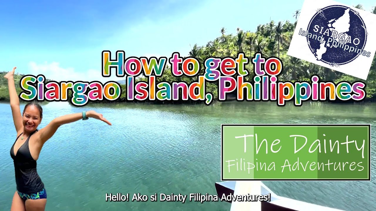 How to get to Siargao Island | Siargao Island, Philippines | The Dainty Filipina Adventures