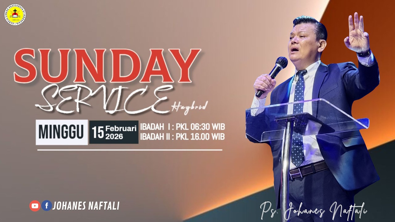 Sunday Service I Minggu 15 Februari 2026 | GSPDI | Ps. JOHANES NAFTALI | MASA DEPAN DI TANGAN TUHAN