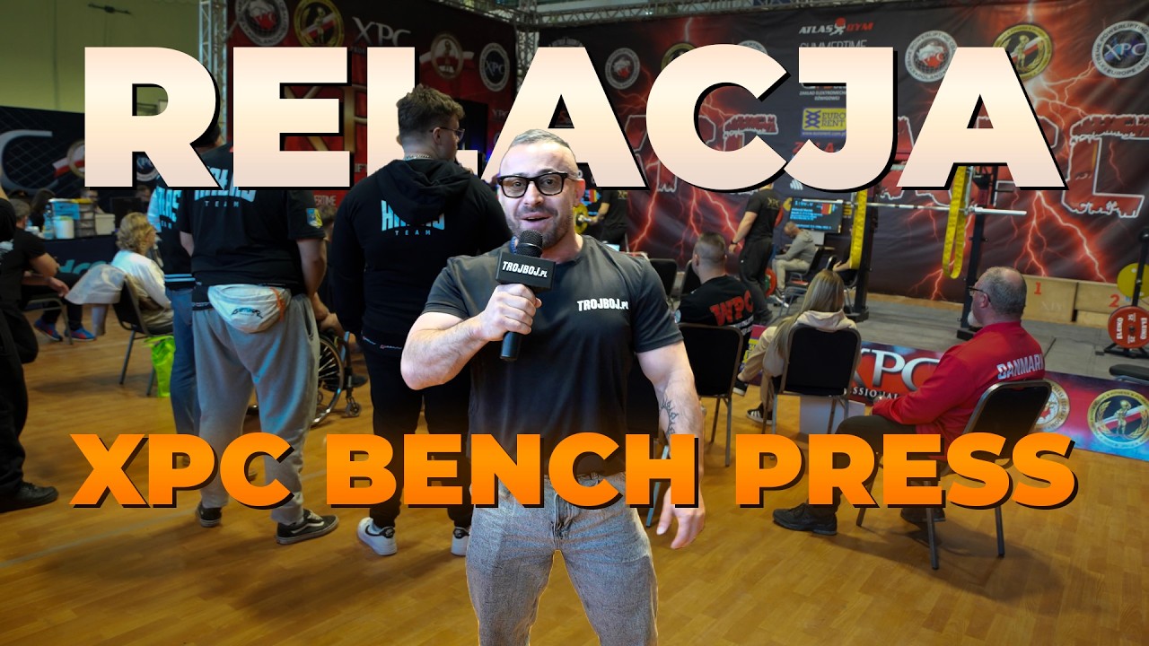 Relacja z XPC Bench Press | Siedlce 2026