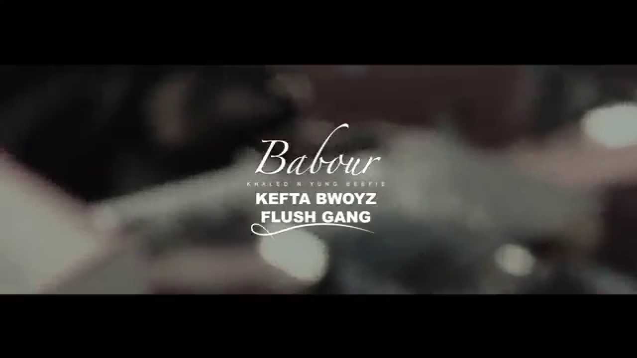 EL BABOUR - KHALED X YUNG BEEF X STEVE LEAN (OFFICIAL VIDEO)