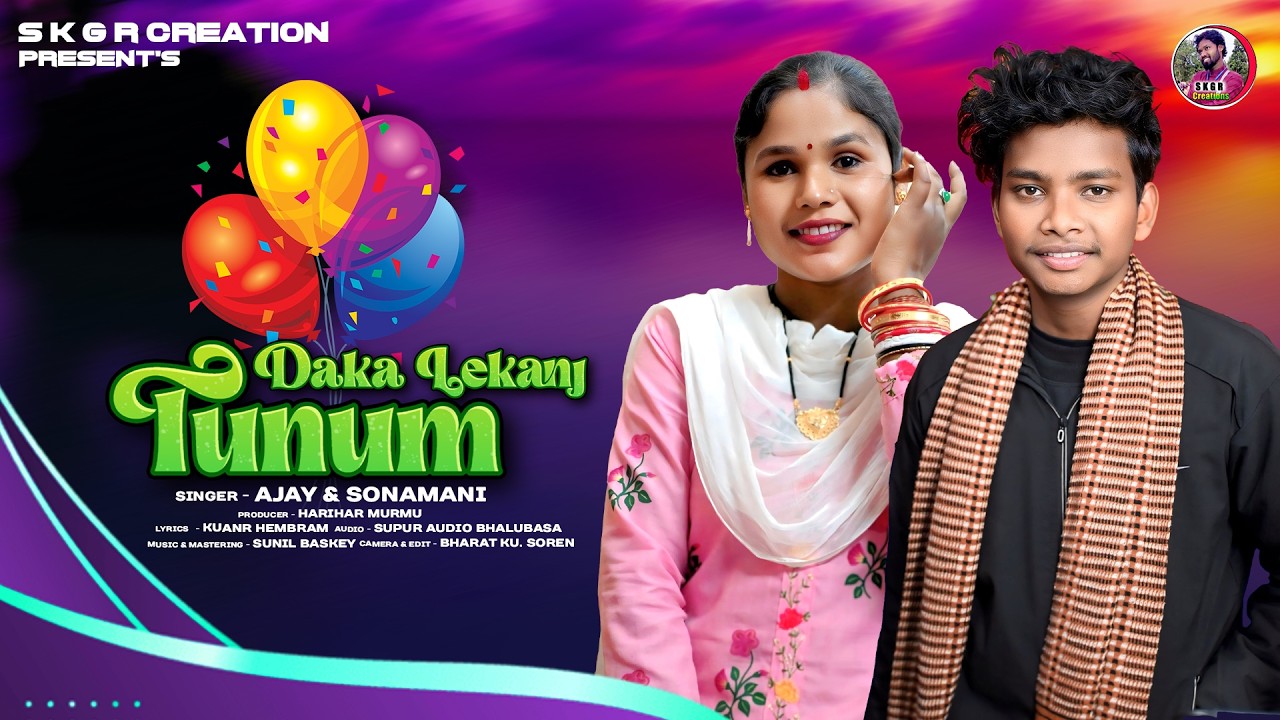 DAKA LEKANJ TUNUMA // SANTALI STUDIO VERSION VIDEO SONG // S.K.G.R CREATION // 2026
