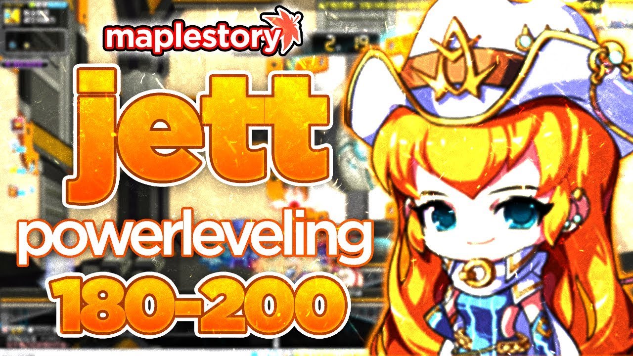 MapleStory: Jett Tera Burning Power Leveling (Level 180-200)