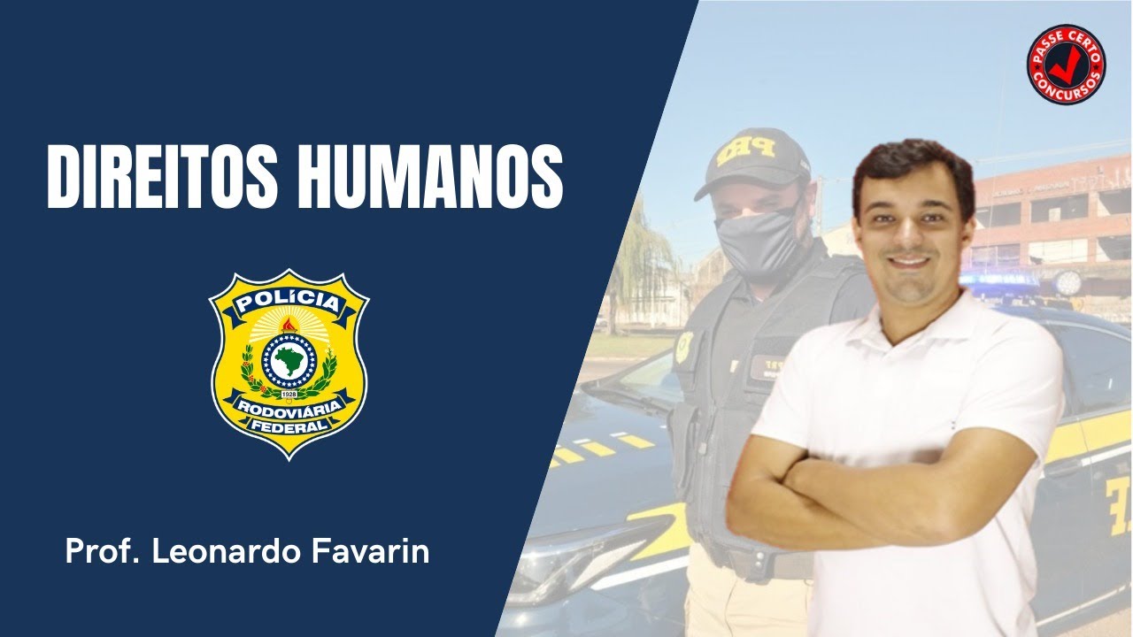 DIREITOS HUMANOS PARA A PRF - EXERCÍCIOS CESPE/UNB