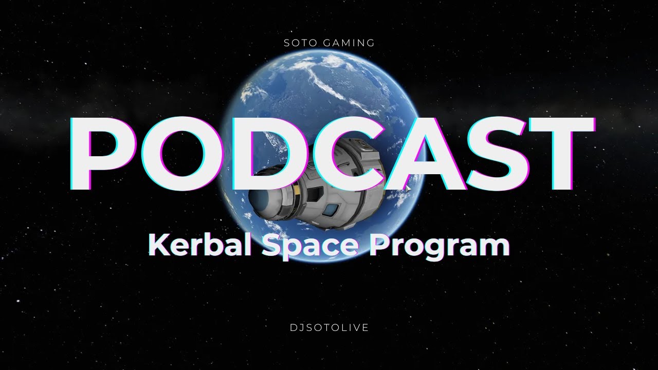 KSP Podcast | 5 Things New Players Should Know About Kerbal Space Program