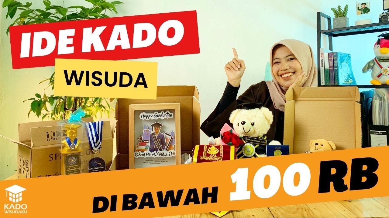 Ide Kado Wisuda Di Bawah 100 Ribu