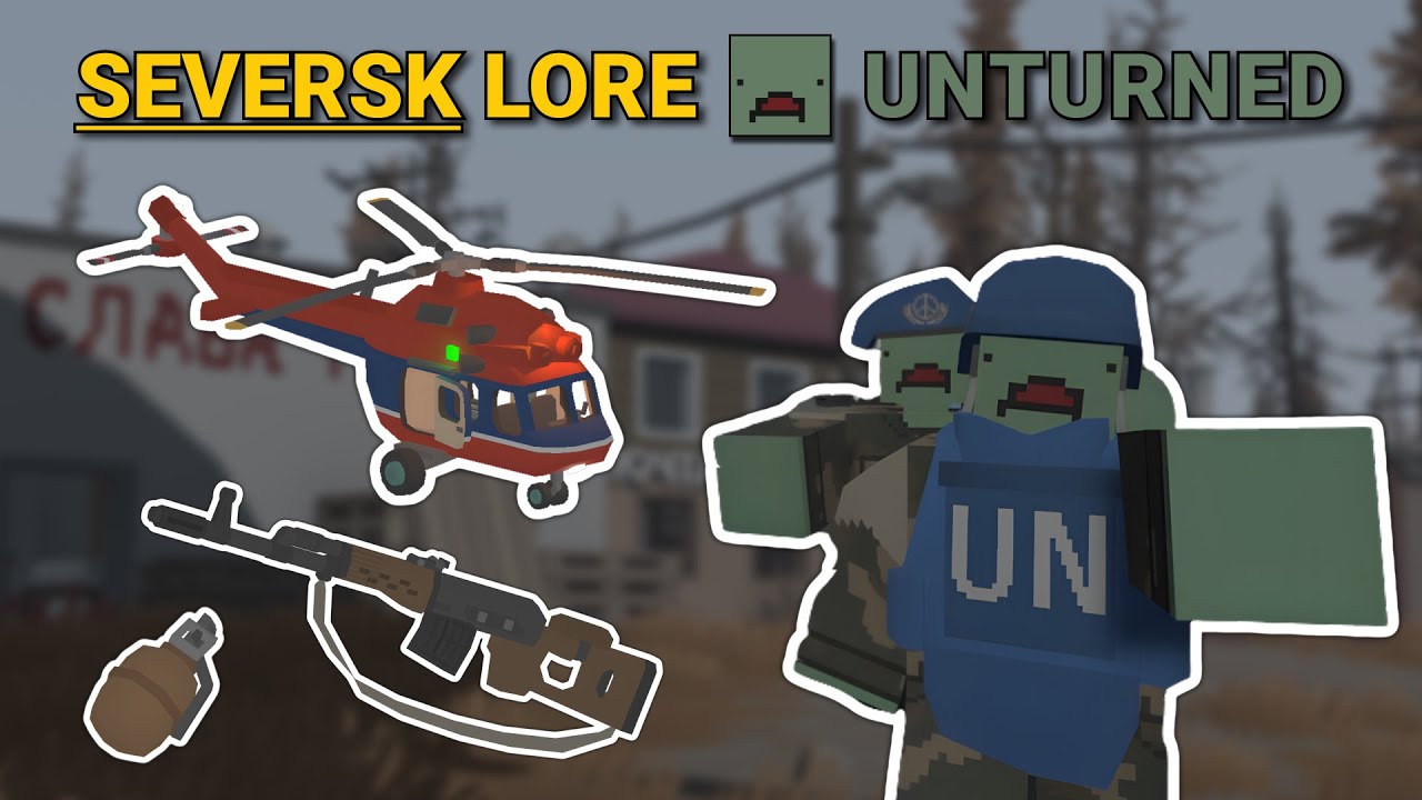 Seversk Lore (Unturned)
