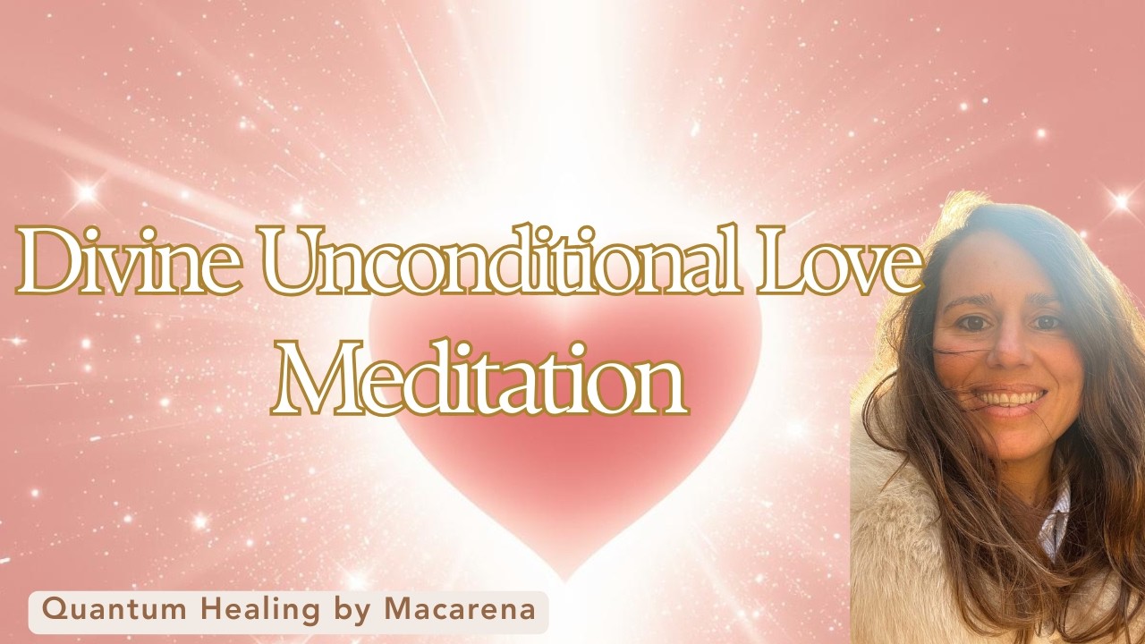Source Divine Unconditional Love Meditation