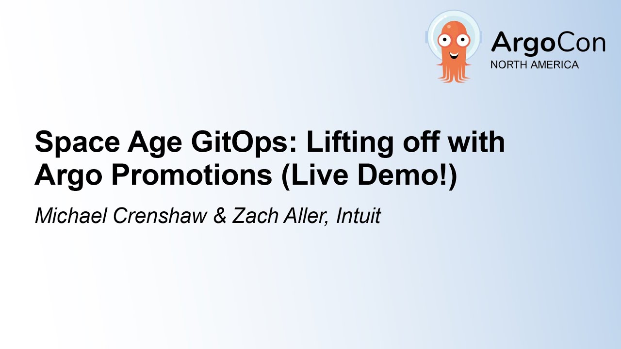 Space Age GitOps: Lifting off with Argo Promotions (Live Demo!) - Michael Crenshaw & Zach Aller