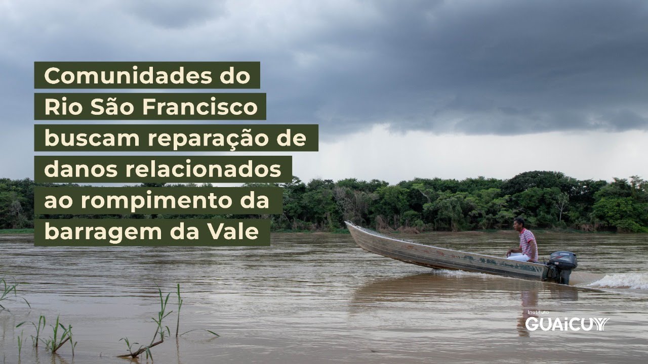 Depois da represa tem um rio: comunidades do São Francisco buscam reparação