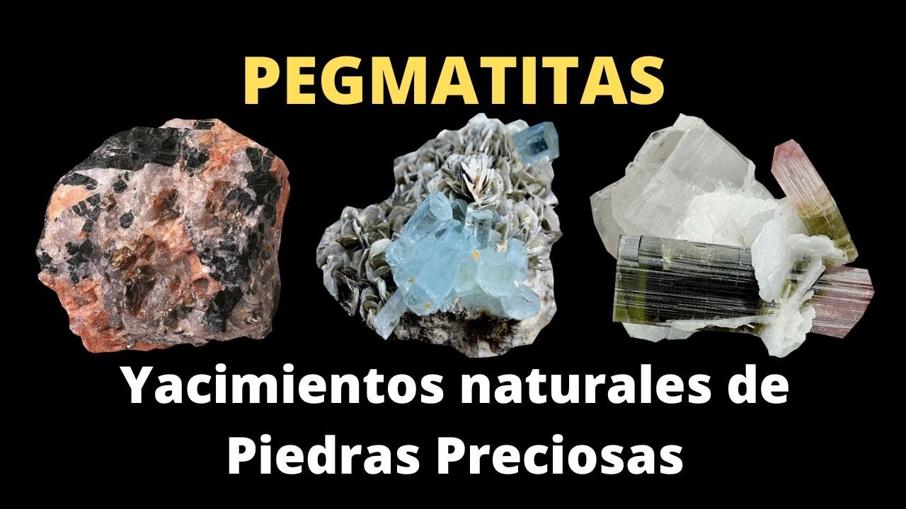 Pegmatita ¿Qué Piedras Preciosas tiene? Características, Importancia y Usos
