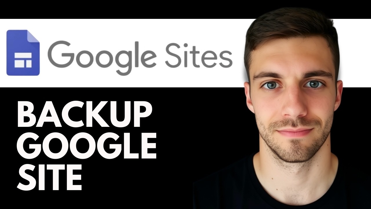 How to Backup Google Sites 2026 (Google Sites Backup Explained)