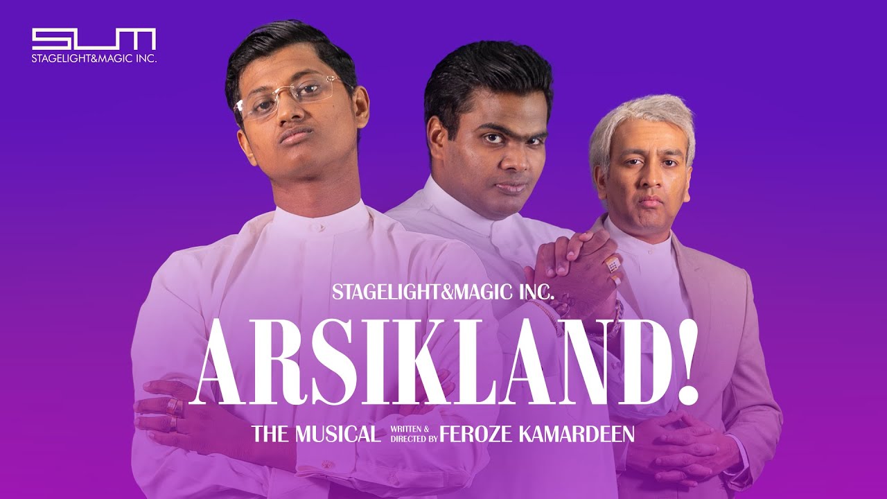 Arsikland! The Musical (2019) &mdash; Complete Live Show &mdash; Directed by Feroze Kamardeen