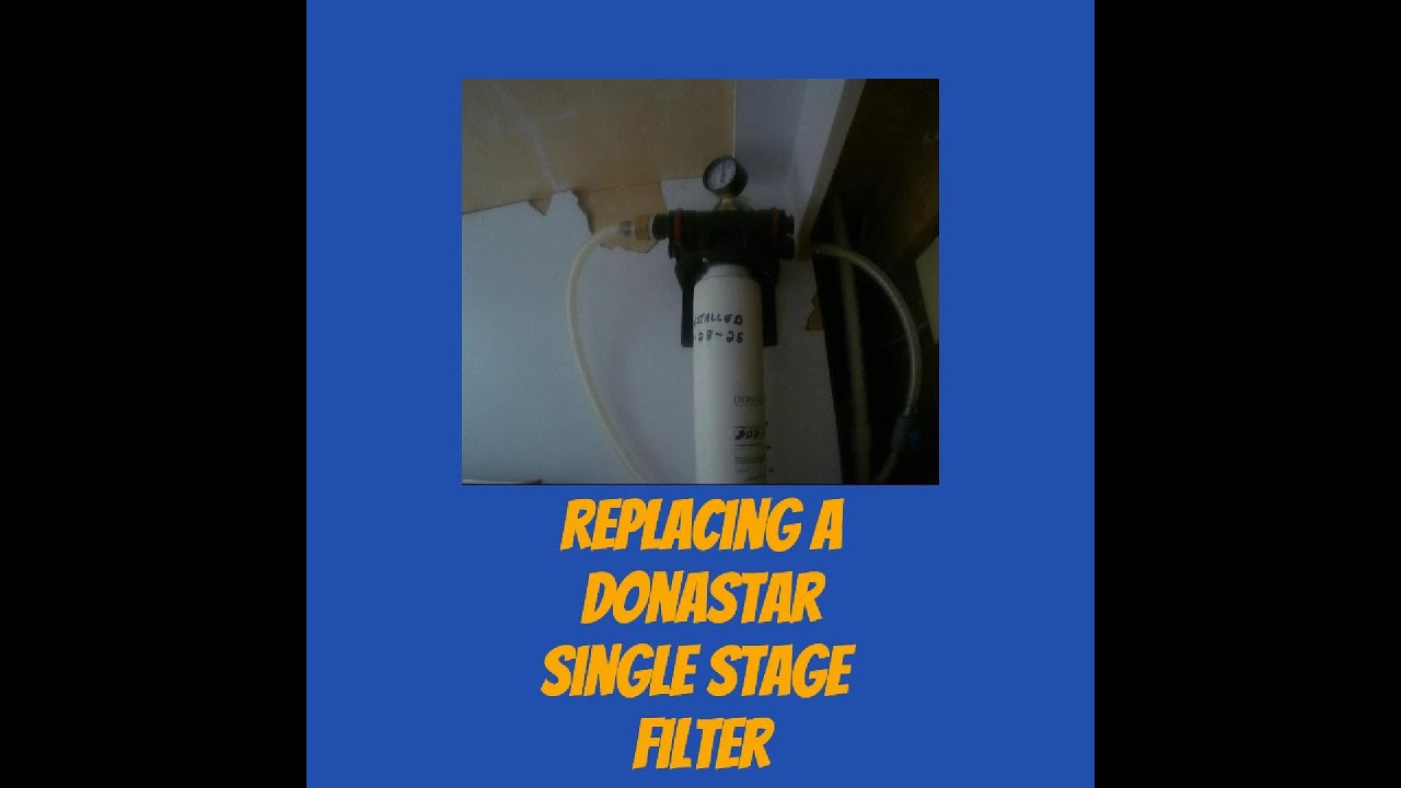 Replacing a Donastar Single Stage Filter