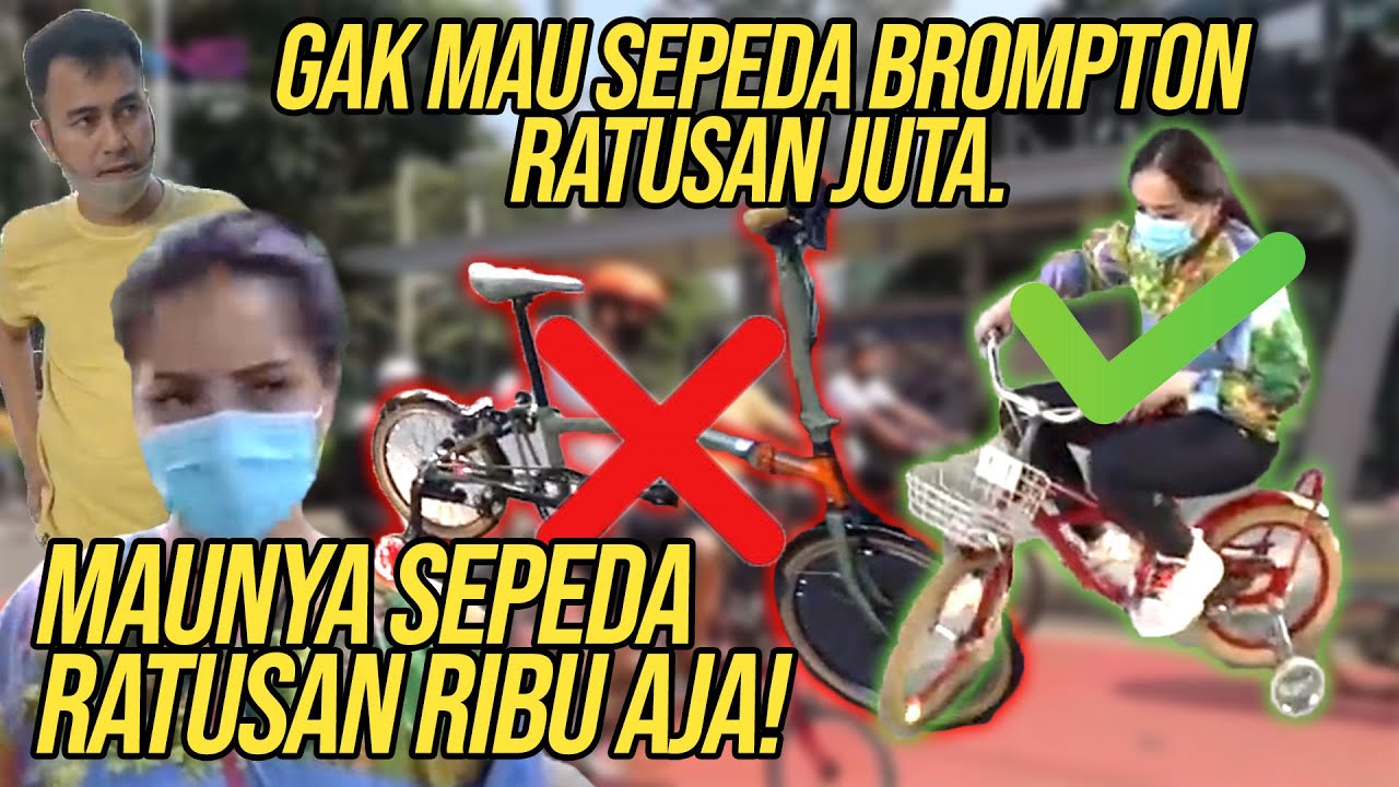 SEMUANYA HEBOH! GIGI: AKUTUH GA SUKA SEPEDA MAHAL ITU! AKU MAU PAKE YANG MURAH AJA.