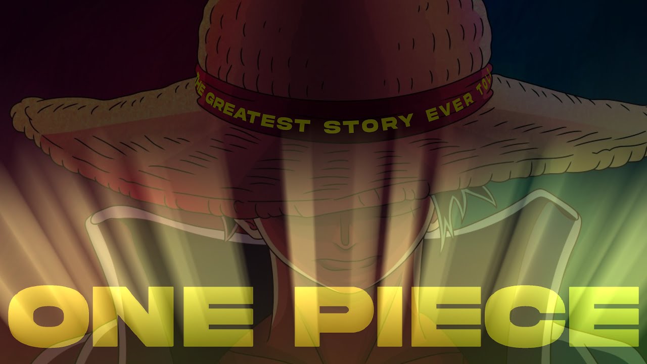 Greatest Story Ever Told   One Piece