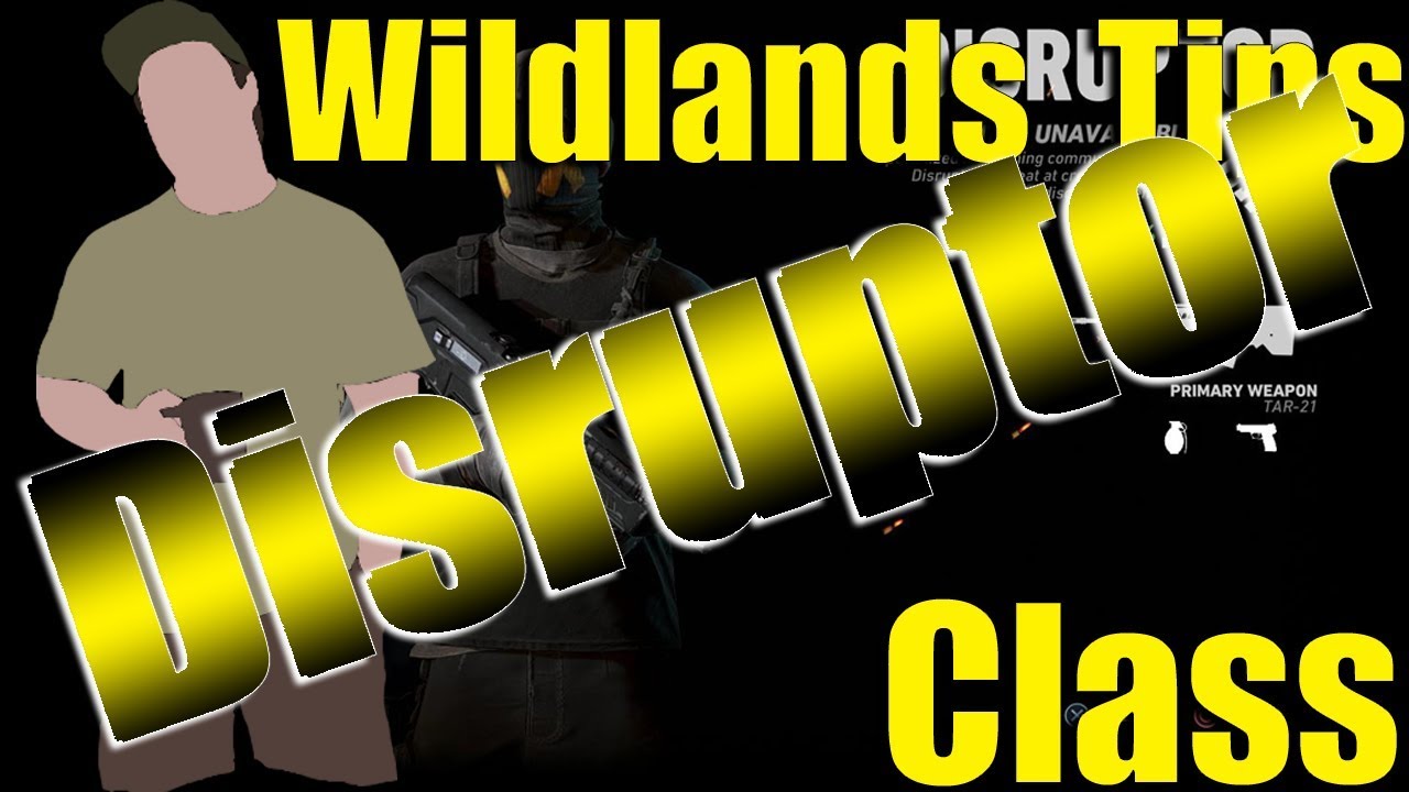 wildlands tips DISRUPTOR! GRW Ghost war tips and tricks for the disruptor. Dom