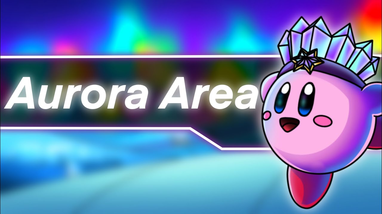 Aurora Area | Remix | Kirby's Return to Dream Land