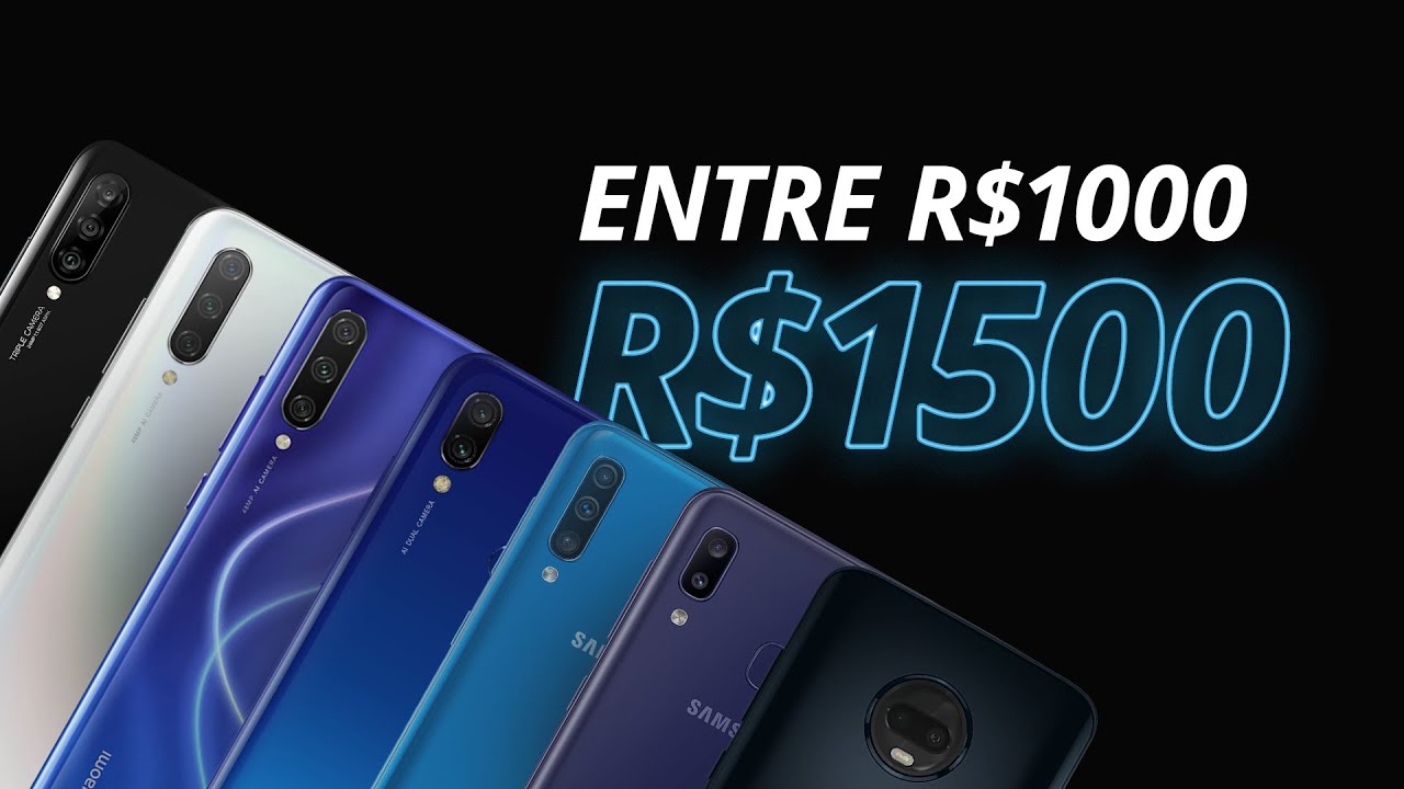 Melhores Celulares entre 1000 e 1500 reais em 2019