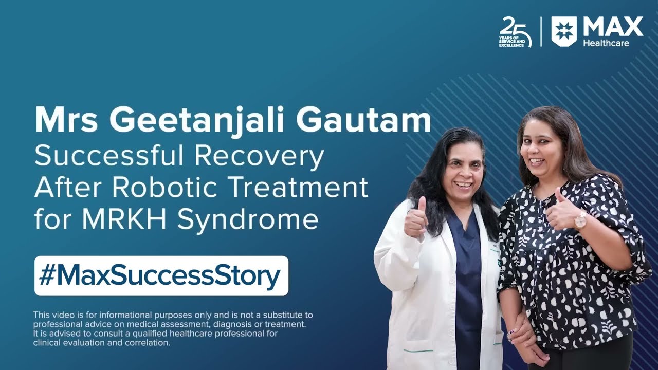 Mrs Geetanjali Gautam's Successful Recovery after Robotic Treatment for MRKH Syndrome |Dr Usha Kumar