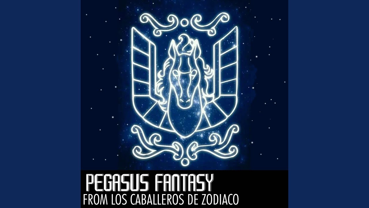 Pegasus Fantasy (From Los caballeros del zodiaco)