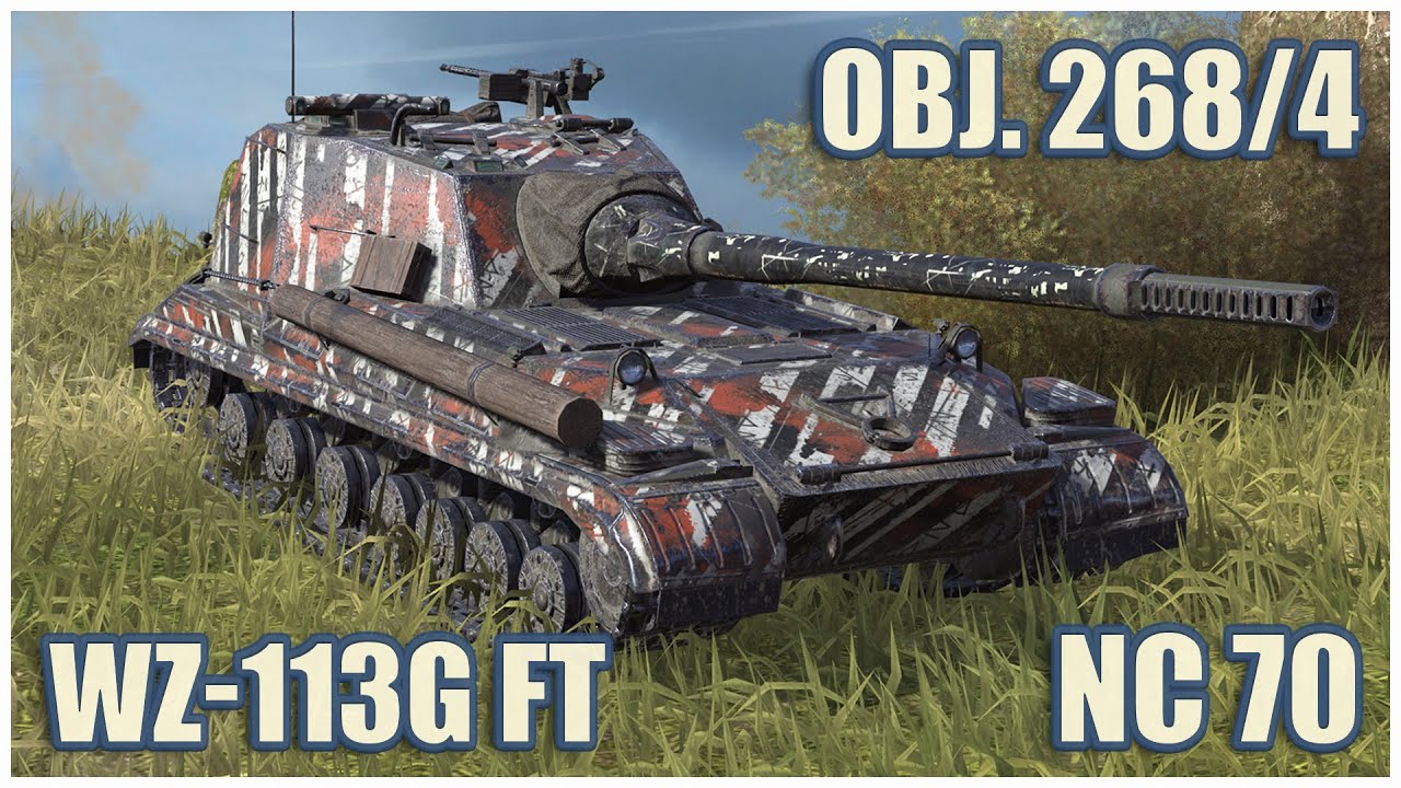 Object 268/4, WZ-113G FT & NC 70 &bull; WoT Blitz Gameplay