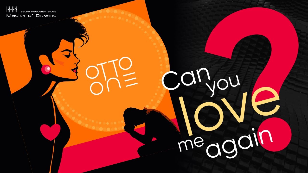 New Italo Disco 2023. Otto One - Can you love me again? (Extended mix)