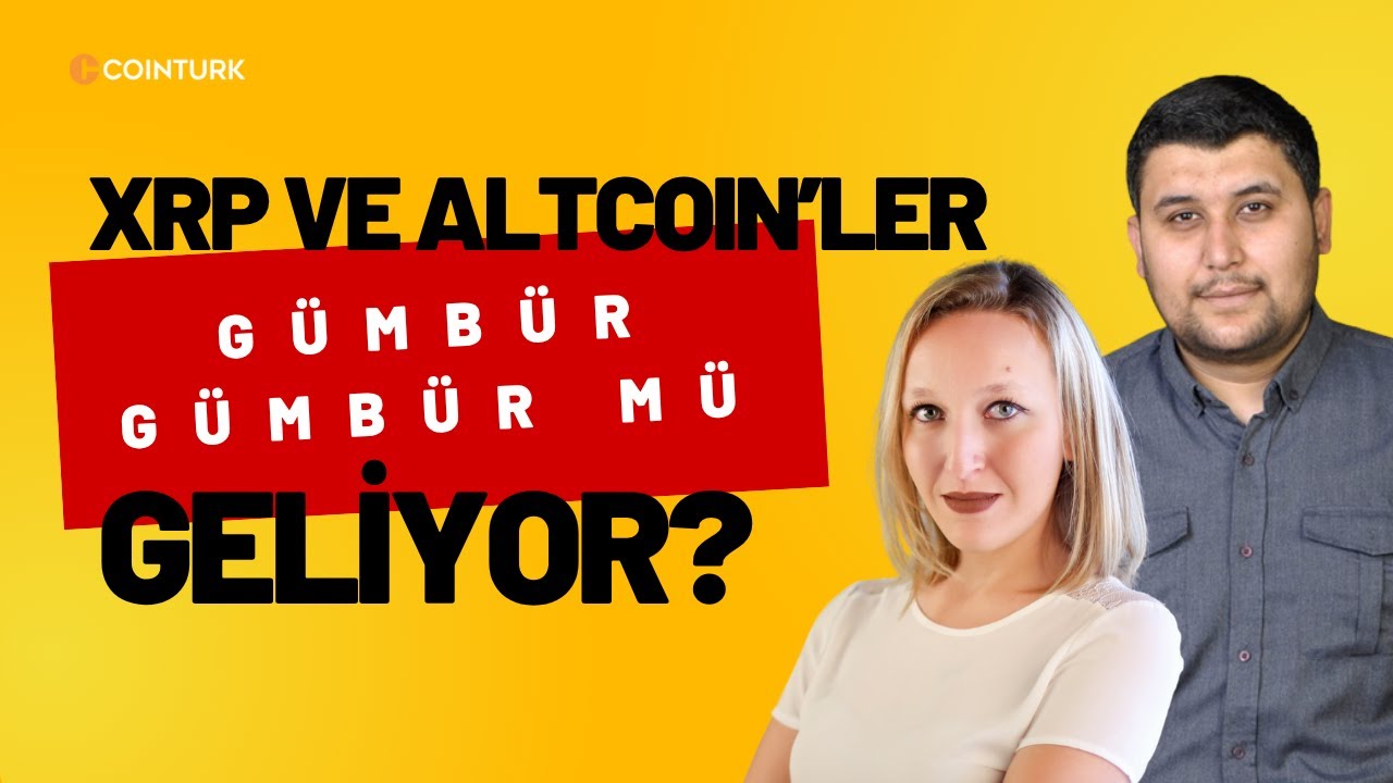 XRP ve Altcoin'ler G&uuml;mb&uuml;r G&uuml;mb&uuml;r M&uuml; Geliyor?