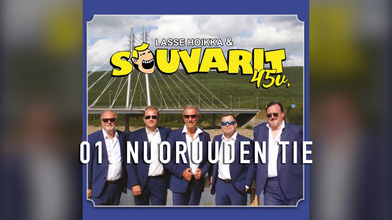 Lasse Hoikka & Souvarit - Nuoruuden Tie