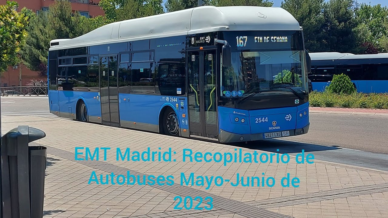 EMT Madrid: Recopilatorio de Autobuses Mayo-Junio de 2023