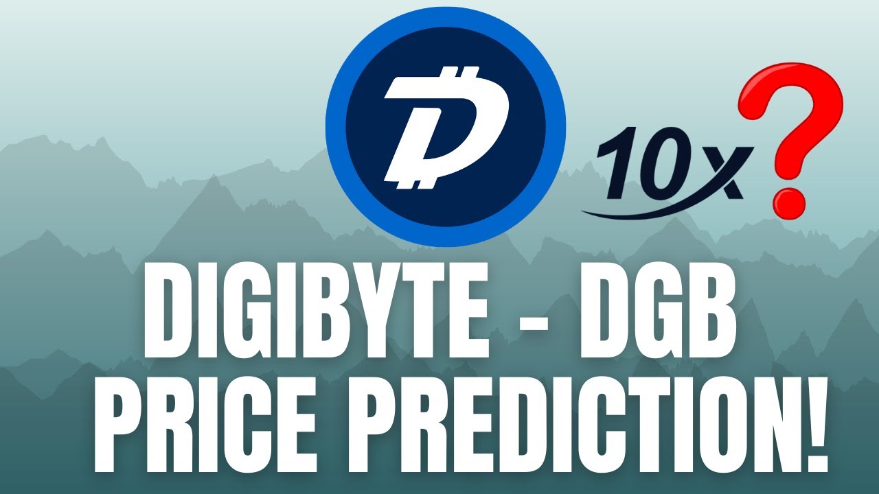 DIGIBYTE PRICE PREDICTION! - DIGIBYTE DGB 2021 - DIGIBYTE TECHNICAL ANALYSIS