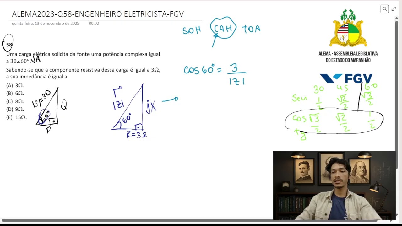 FGV /Triângulo de Potência e Triângulo de Impedâncias - Engenharia Elétrica - Questão 58 - ALEMA2023