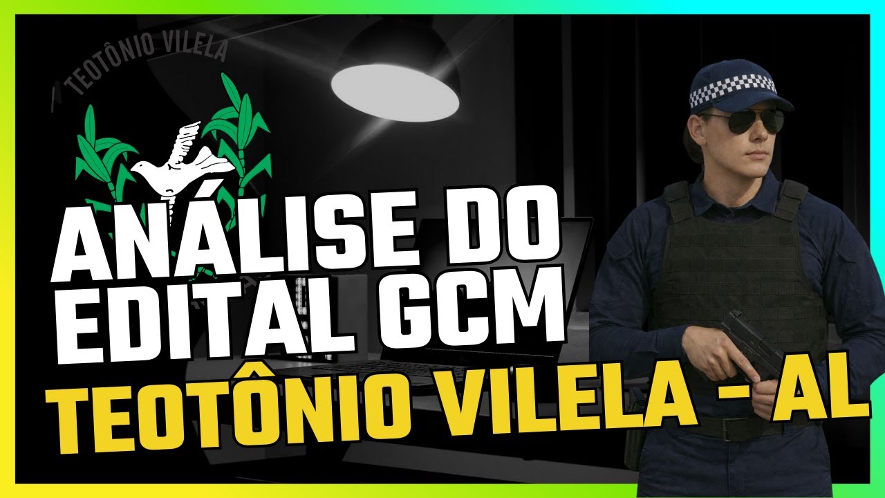Concurso com requisito de experiência???? Análise de Edital GCM Teotônio Vilela AL