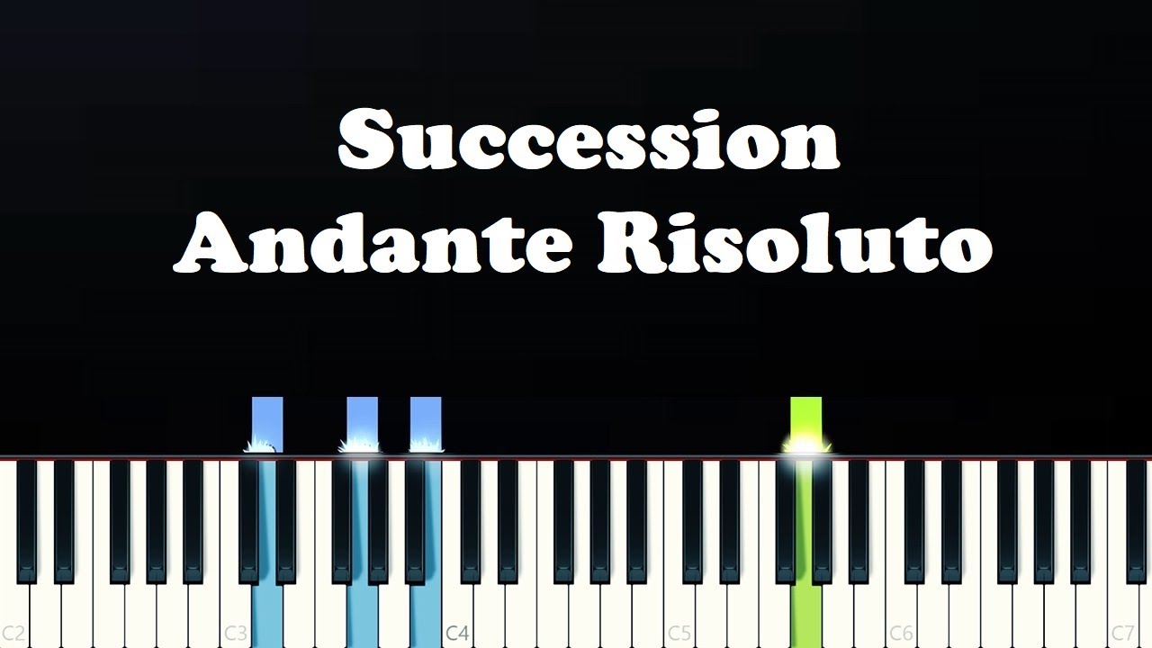 Succession - Andante Risoluto (Piano Tutorial)