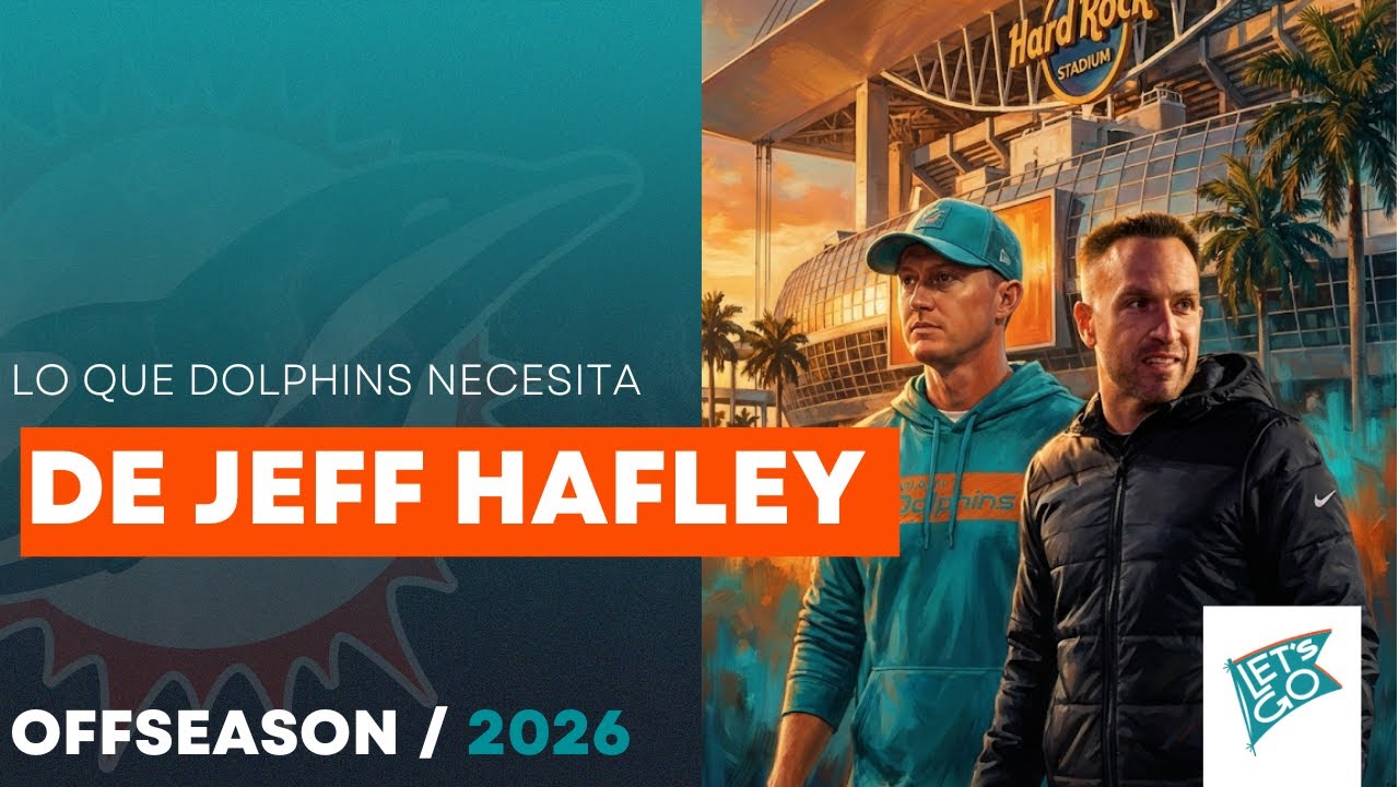 Offseason  2026 - Lo que #Dolphins necesita de jeff Hafley | Ep. 605