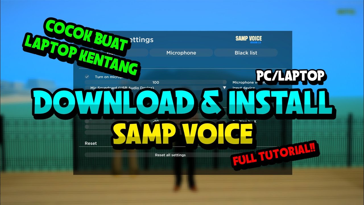 TERBARU 2025‼️CARA DOWNLOAD & INSTALL SAMP DI PC/LAPTOP - TUTORIAL SAMP