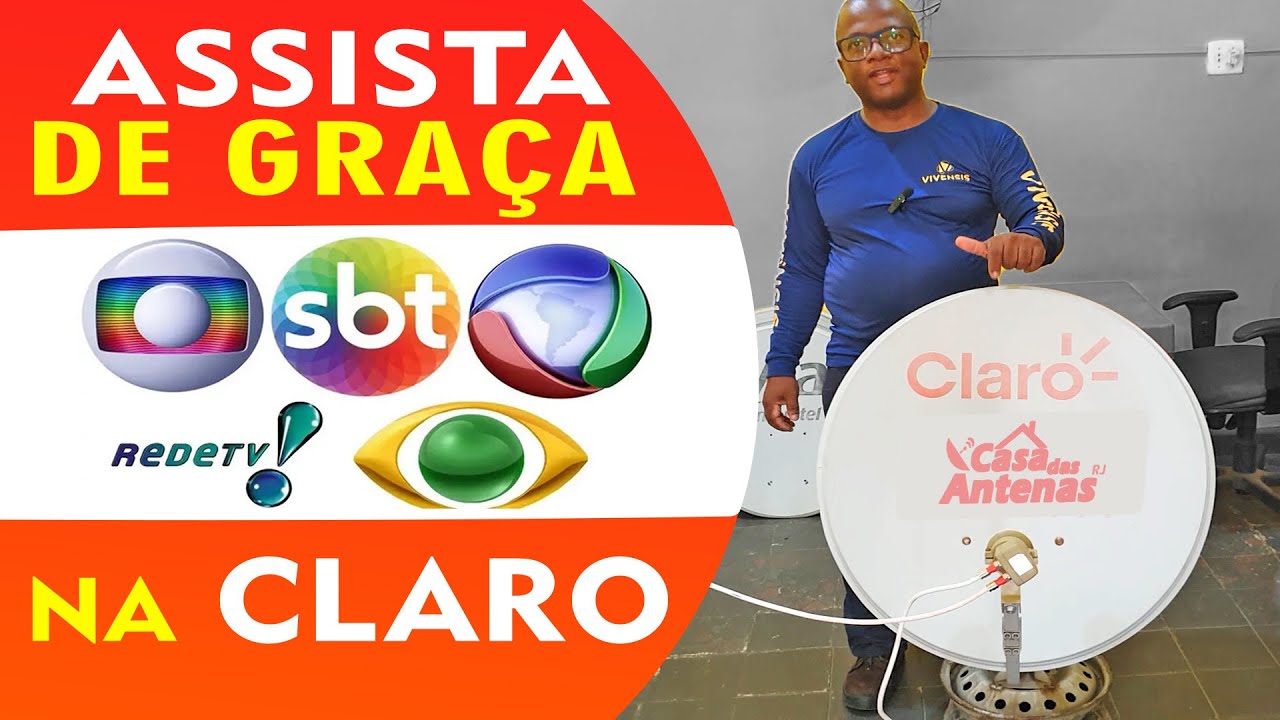 CANAIS ABERTOS DE GRAÇA NA SUA ANTENA CLARO - PASSO A PASSO COMO ASSISTIR A NOVA PARABÓLICA