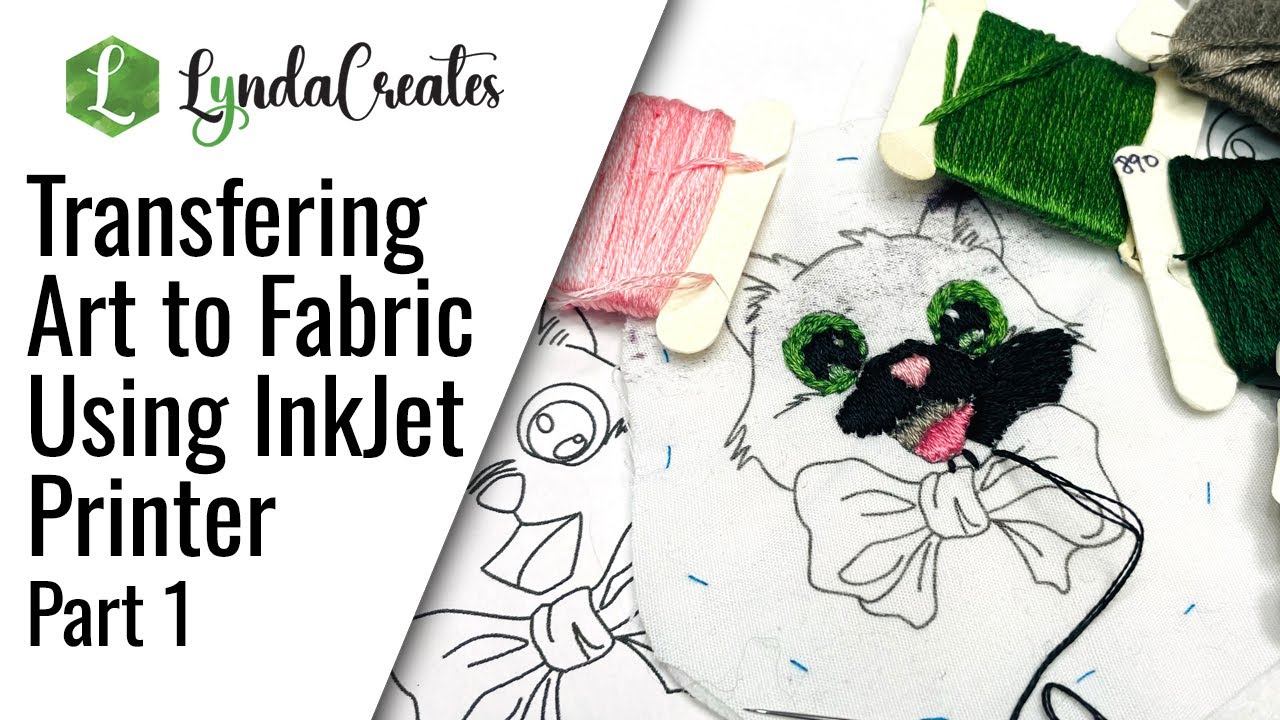 Turning My Drawing Into Embroidery | InkJet Printing on Fabric, Part 1