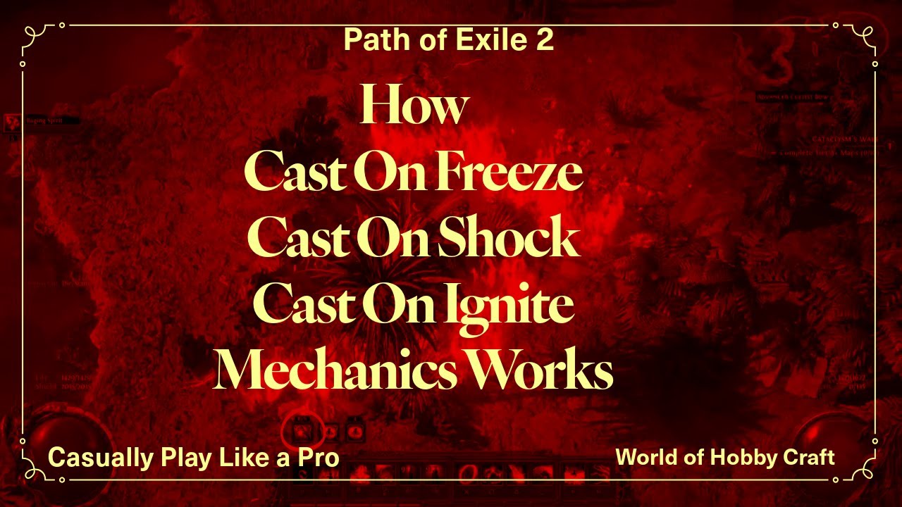 Path of Exile 2: How Cast On Freeze, Cast on Ignite, Cast on Shock Mechanics Work