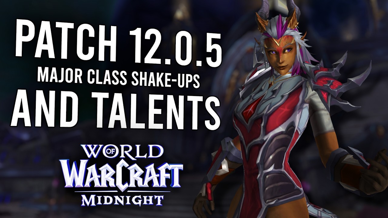 WoW Midnight 12.0.5: Все основные изменения классов, которые вам нужно увидеть