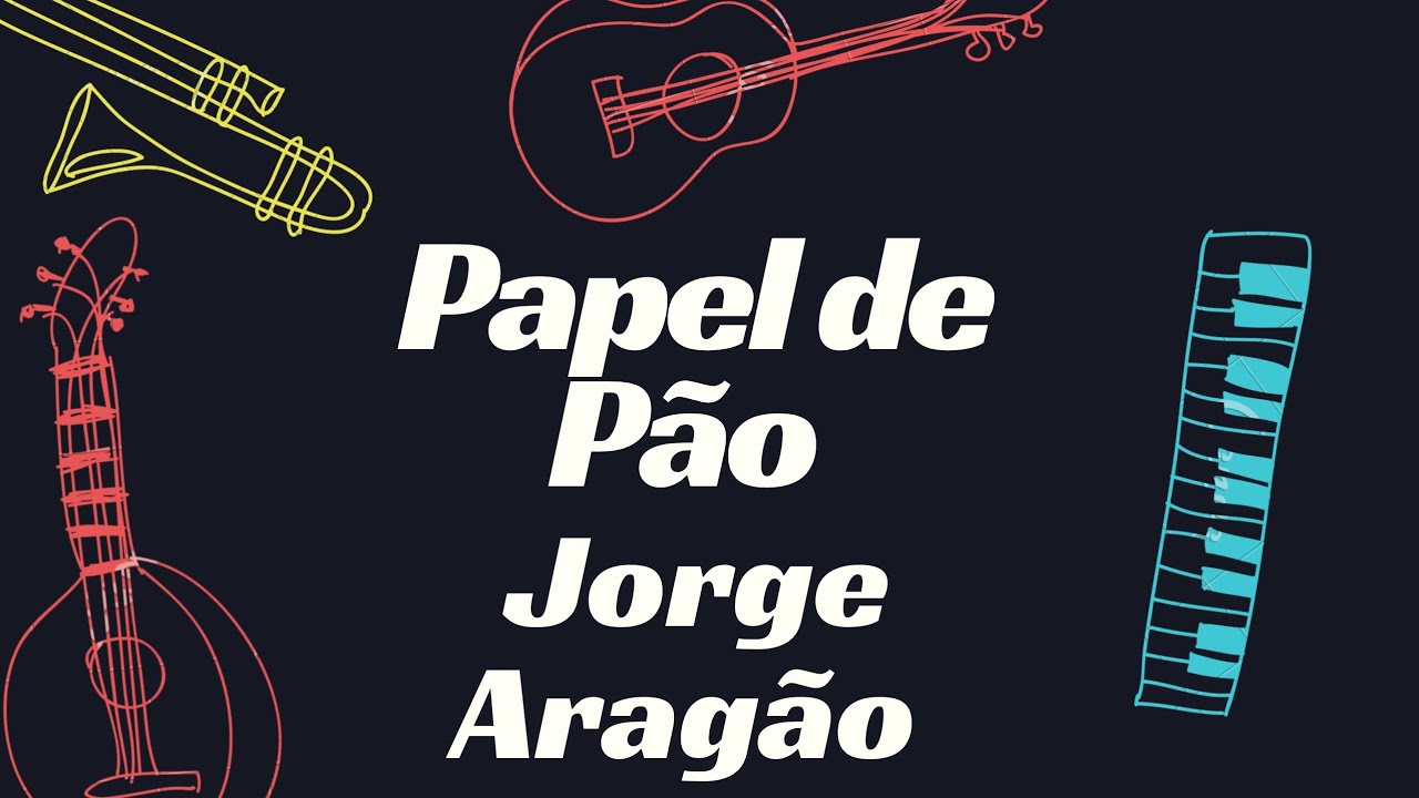PAPEL DE PÃO  - JORGE ARAGÃO   KARAOKÊ