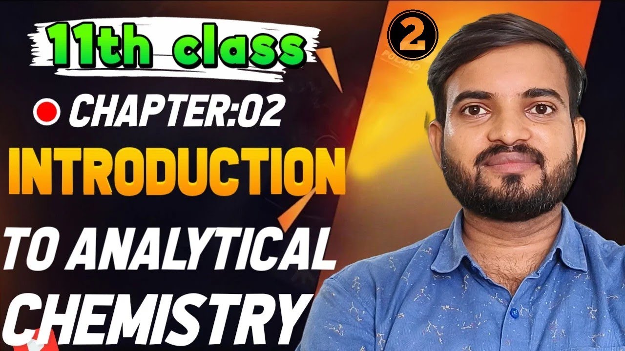 Introduction To Analytical Chemistry 11th Chemistry Chapter 2 Part 2#neet @a2zpractical991