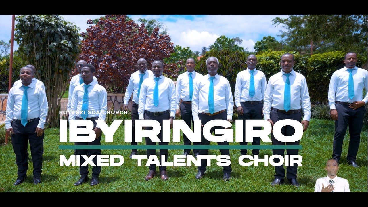 IBYIRINGIRO by Mixed Talents Choir (Amataranto)_Ruyenzi SDA