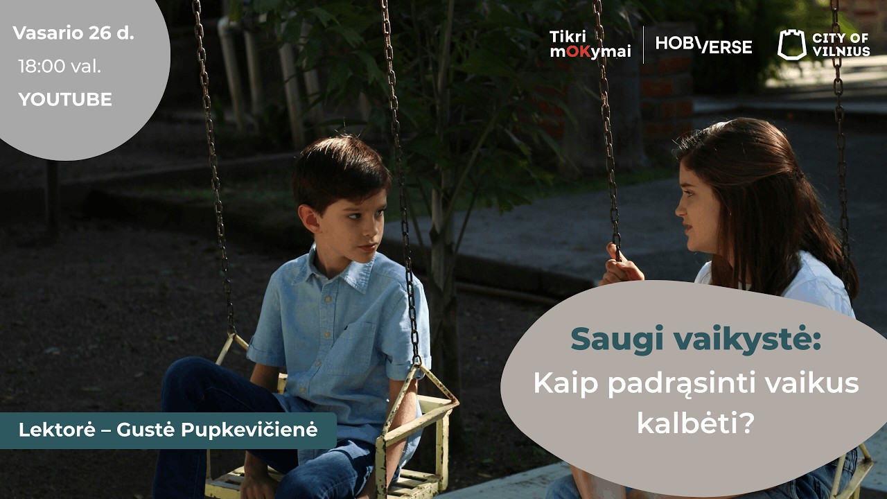 Saugi vaikystė. Kaip padrąsinti vaikus kalbėti?