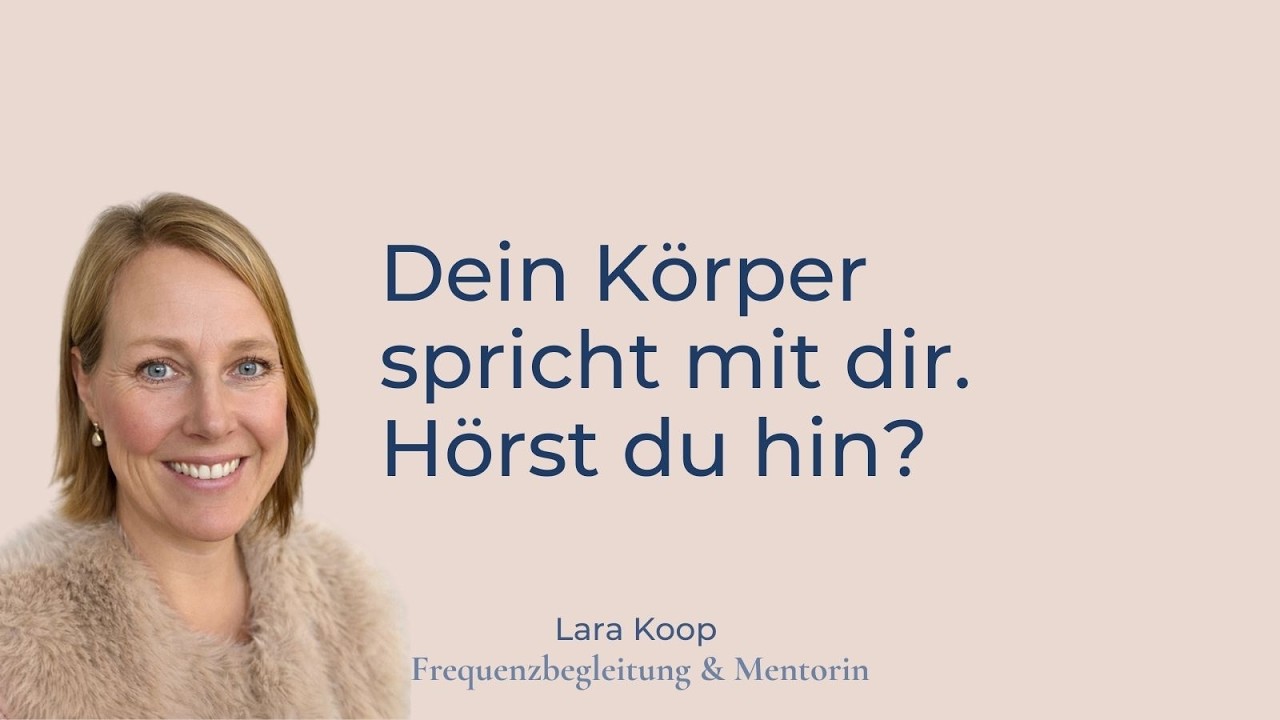 Dein Körper zeigt dir, dass es zu viel ist – hörst du hin? | Lara Koop