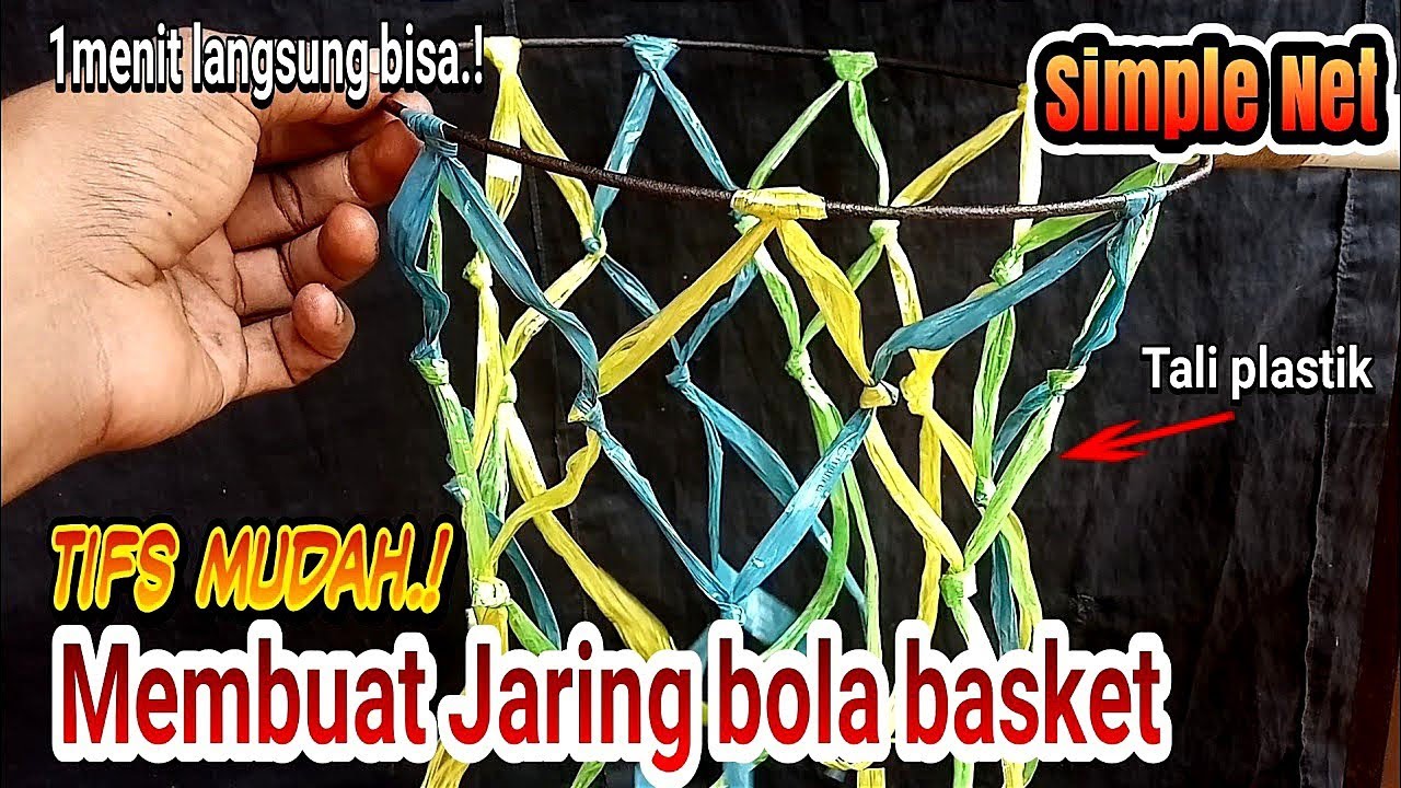 Ide Kreatif!!Cara Membuat Jaring Bola Basket Dari Tali Rapia Plastik