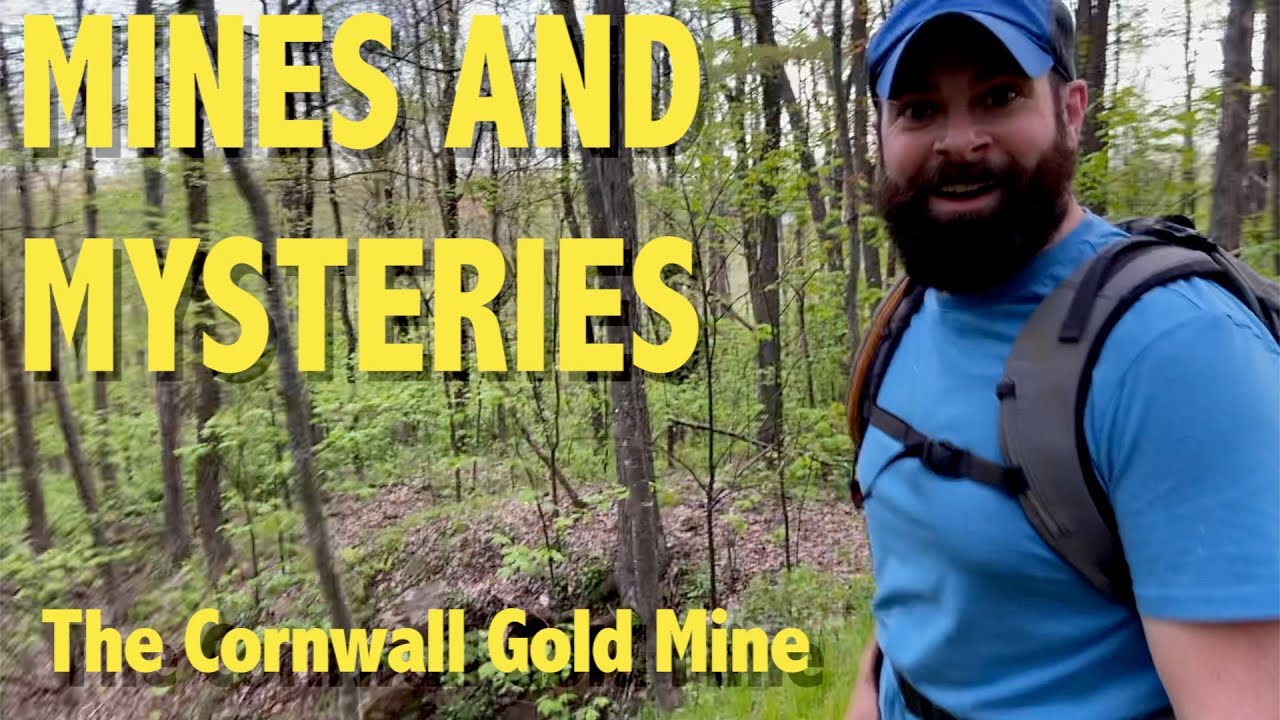 Mines and Mysteries: In Search of the Cornwall, CT Gold Mine