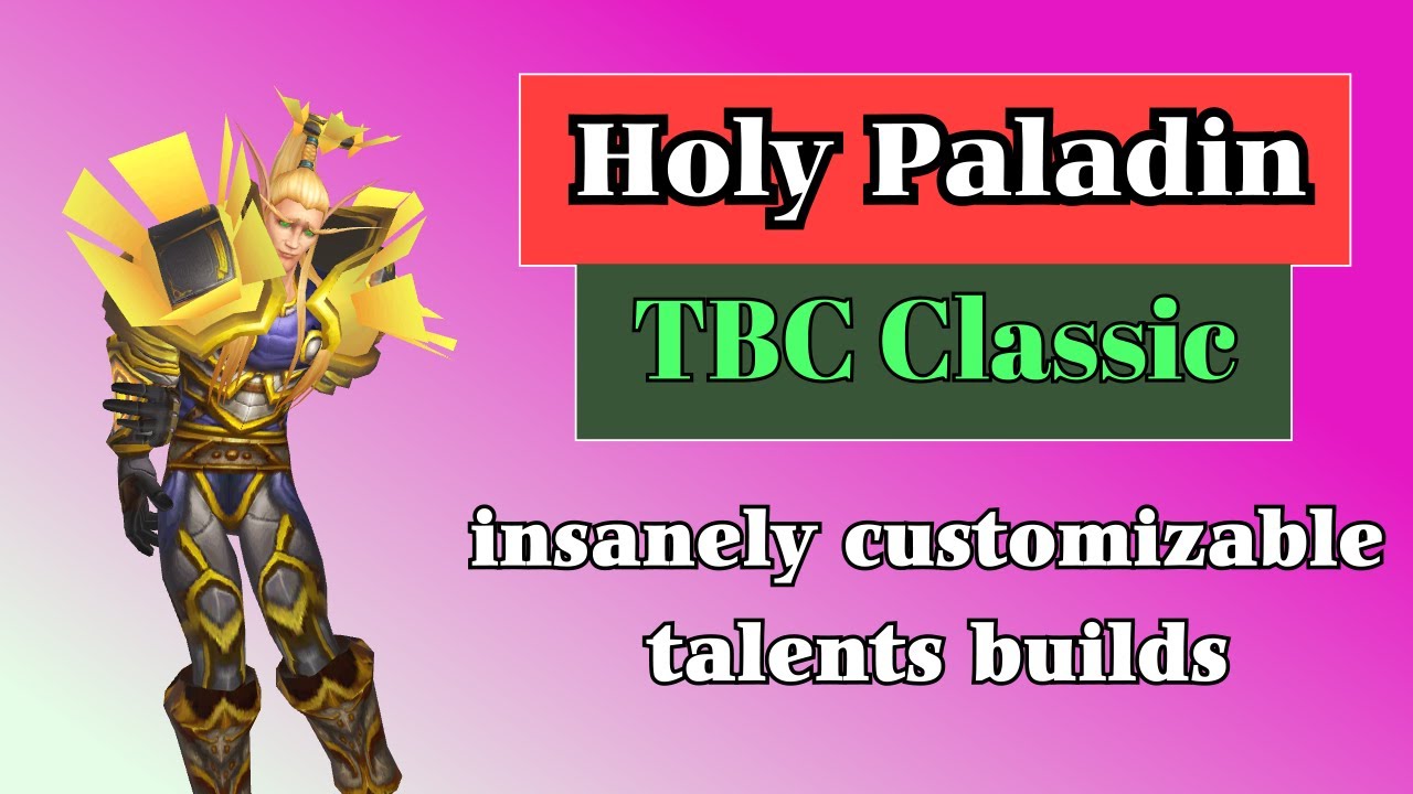 Holy Paladin Guide TBC Classic