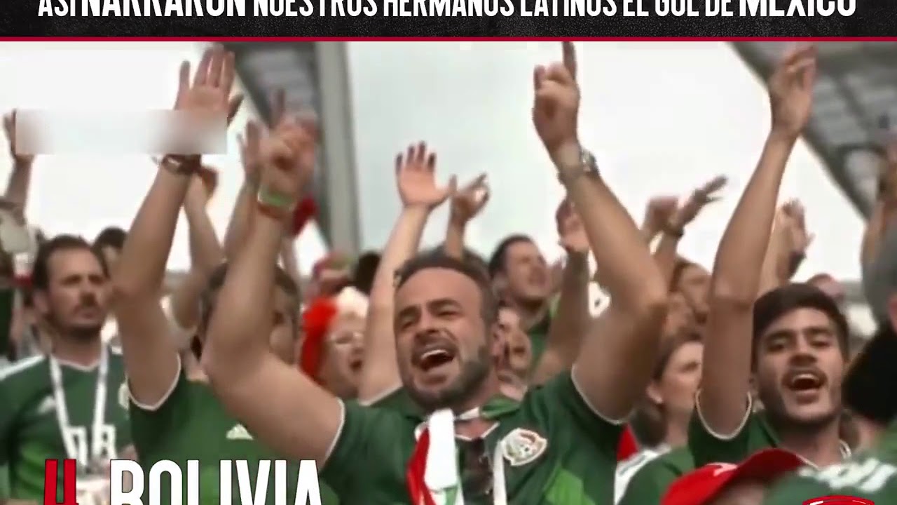 Así NARRARON nuestros hermanos latinos el GOL de #México vs Alemania