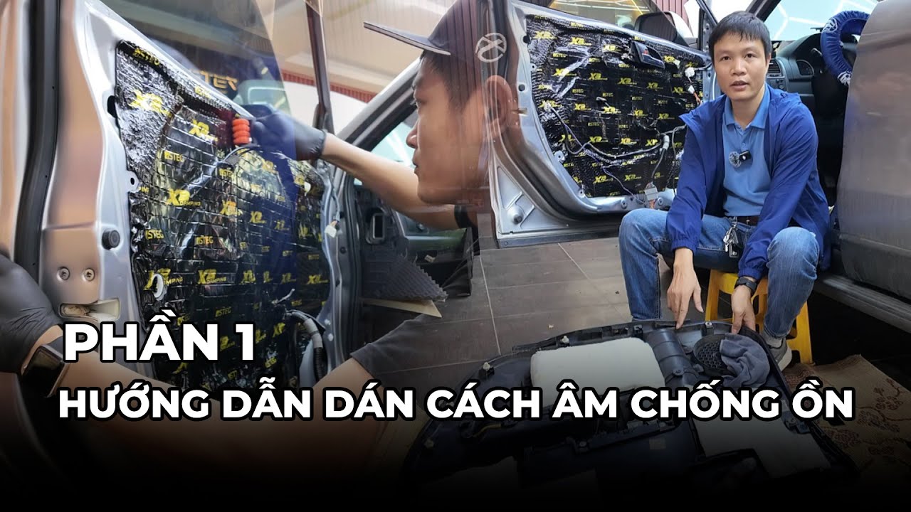 Chia sẻ hướng dẫn dán cách âm chống ồn STEG cho xe - Phần 1 | Master Tune