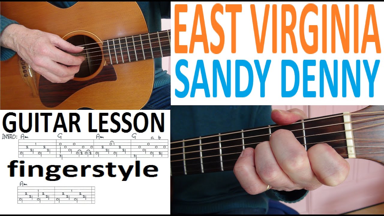 EAST VIRGINIA - SANDY DENNY fingerstyle GUITAR LESSON